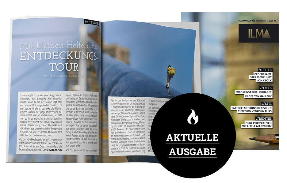 Die aktuelle Ausgabe #3 / 2020 von ILMA - Dein Magazin für Mannheim. © ILMA