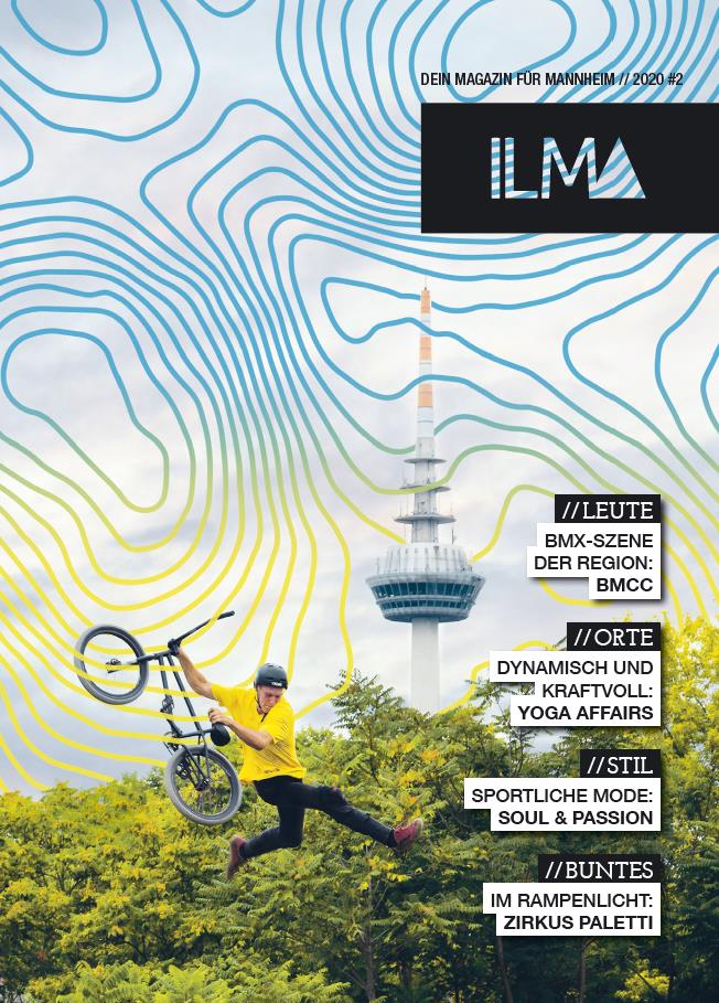 Die Ausgabe #2 / 2020 von ILMA - Dein Magazin für Mannheim. © ILMA
